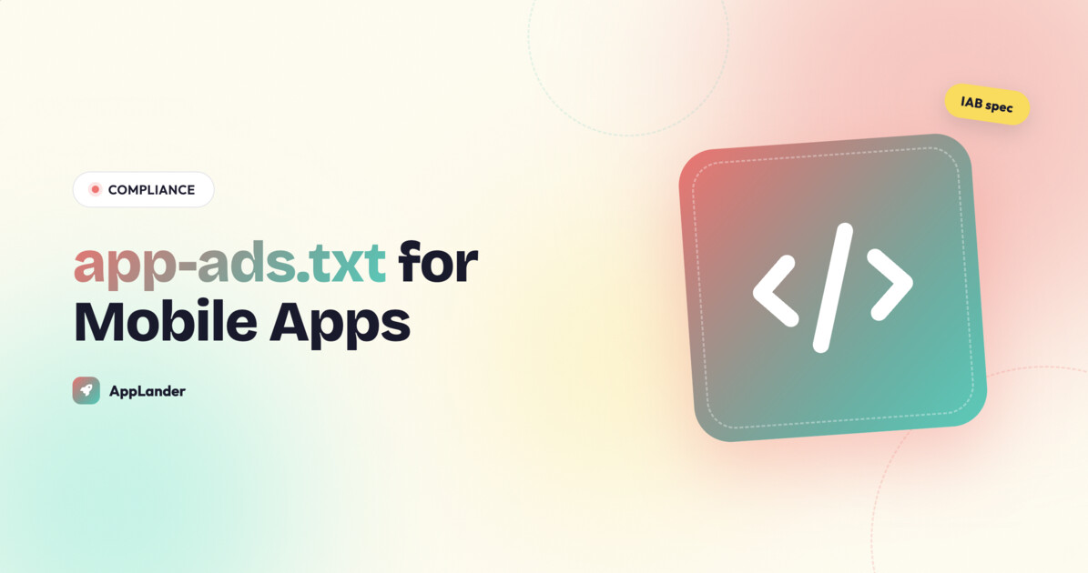 app-ads.txt for Mobile Apps: The Complete Developer Guide